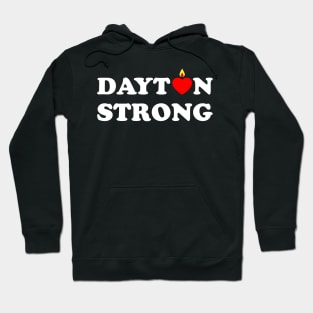 Dayton Strong Shirts Support Dayton Hoodie